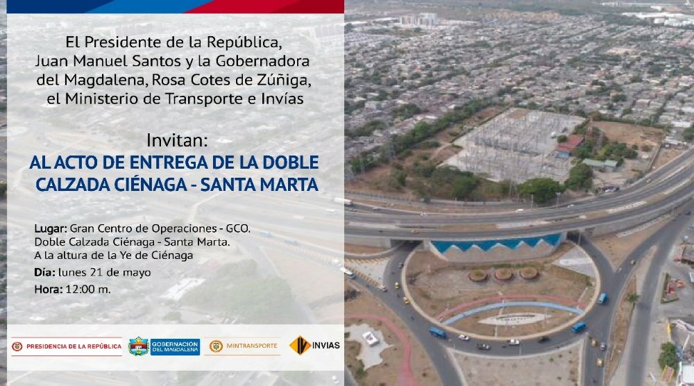 Santos entrega este lunes 21 de mayo, doble calzada Ciénaga – Santa Marta