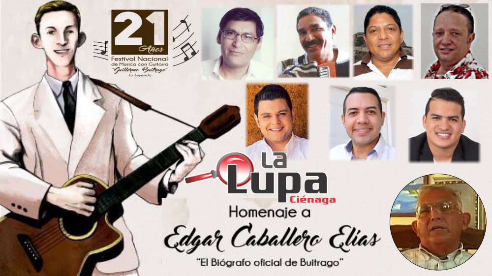Lista oficial de artistas invitados, viernes 13 de julio, inicia Festival de Buitrago en homenaje a Edgard “El Chichi” Caballero Elías