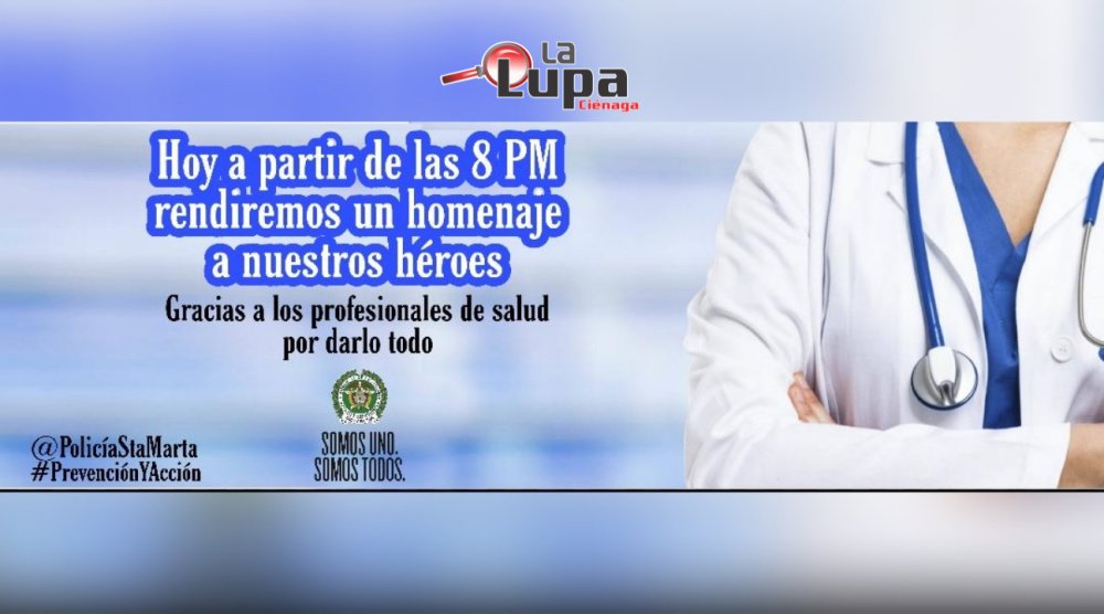 Homenaje a nuestros héroes: Policía lidera campaña de agradecimiento a profesionales de la salud