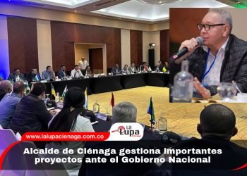 Alcalde de Ciénaga gestiona importantes proyectos ante el Gobierno Nacional