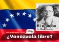 ¿Venezuela libre?