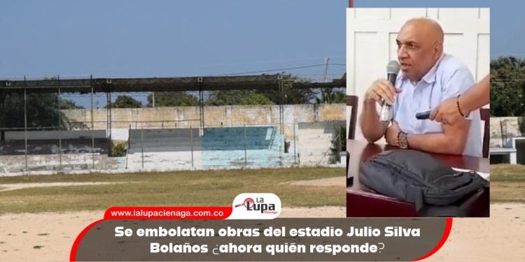 Se embolatan obras del estadio Julio Silva Bolaños ¿ahora quién responde?