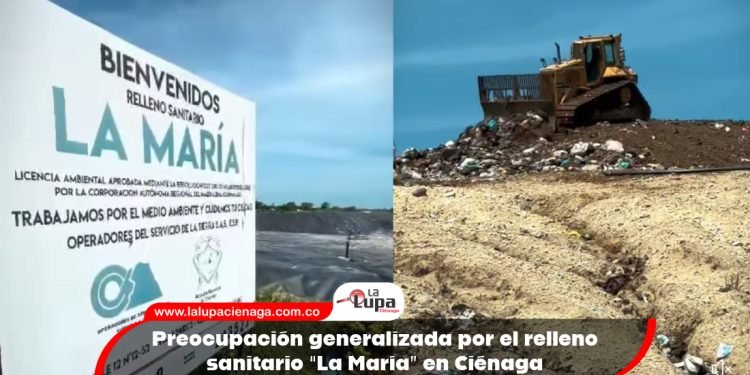 Preocupación generalizada por el relleno sanitario “La María” en Ciénaga
