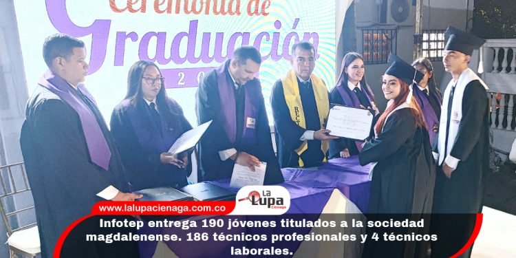 Infotep entrega 190 jóvenes titulados a la sociedad magdalenense. 186 técnicos profesionales y 4 técnicos laborales.