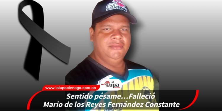 Sentido pésame…Falleció Mario de los Reyes Fernández Constante
