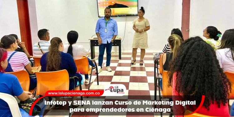 Infotep y SENA lanzan Curso de Marketing Digital para emprendedores en Ciénaga
