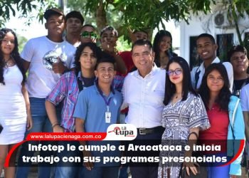 Infotep le cumple a Aracataca e inicia trabajo con sus programas presenciales
