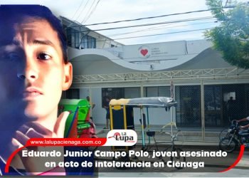 Eduardo Junior Campo Polo, joven asesinado en acto de intolerancia en Ciénaga