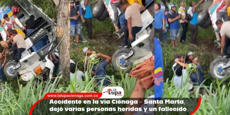Accidente en la vía Ciénaga – Santa Marta, dejó varias personas heridas y un fallecido