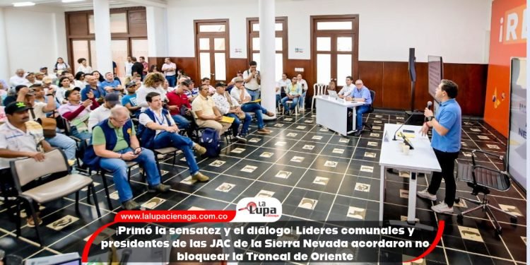 ¡Primó la sensatez y el diálogo! Líderes comunales y presidentes de las JAC de la Sierra Nevada acordaron no bloquear la Troncal de Oriente
