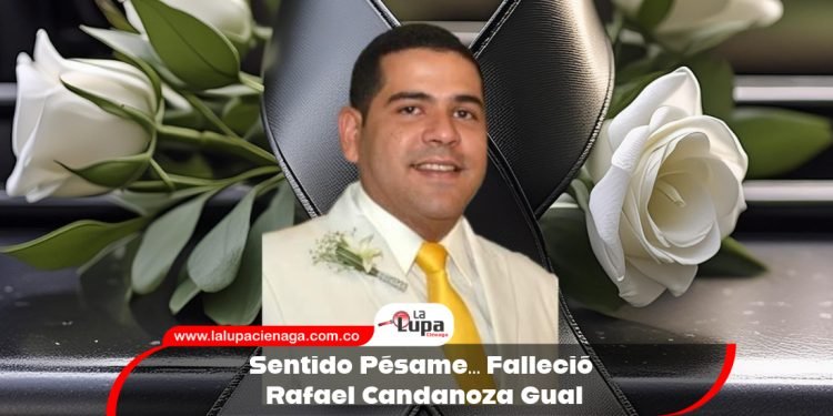 Sentido Pésame… Falleció Rafael Candanoza Gual