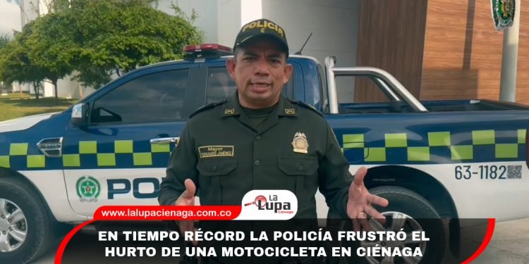 EN TIEMPO RÉCORD LA POLICÍA FRUSTRÓ EL HURTO DE UNA MOTOCICLETA EN CIÉNAGA