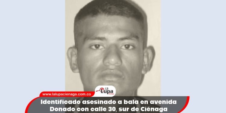 Identificado asesinado a bala en avenida Donado con calle 30, sur de Ciénaga