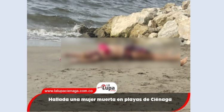 Hallada una mujer muerta en playas de Ciénaga