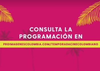 Invitamos a todos a ser parte de la Temporada de Cine Colombiano. ¡No te lo pierdas!