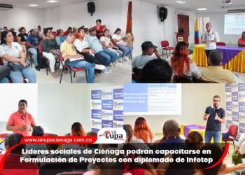 Líderes sociales de Ciénaga podrán capacitarse en Formulación de Proyectos con diplomado de Infotep