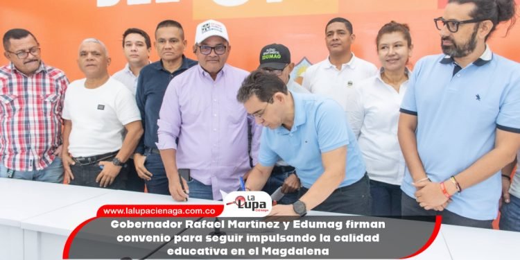Gobernador Rafael Martínez y Edumag firman convenio para seguir impulsando la calidad educativa en el Magdalena