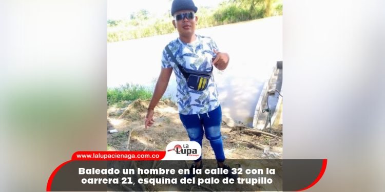 Baleado un hombre en la calle 32 con la carrera 21, esquina del palo de trupillo
