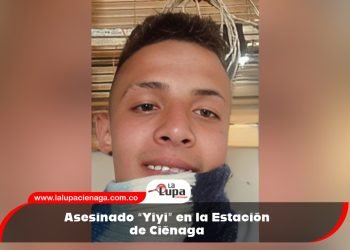 Asesinado “Yiyi” en la Estación de Ciénaga