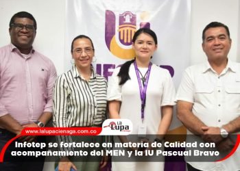 Infotep se fortalece en materia de Calidad con acompañamiento del MEN y la IU Pascual Bravo