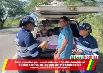 Cero muertes por accidente de tránsito durante el puente festivo en las vías del Magdalena: Se movilizaron 61.583 vehículos