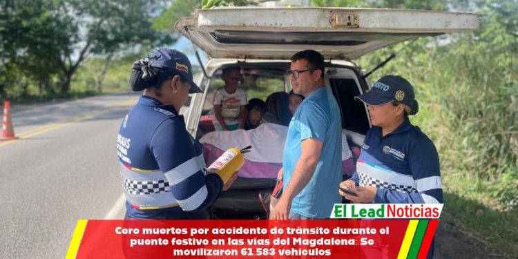 Cero muertes por accidente de tránsito durante el puente festivo en las vías del Magdalena: Se movilizaron 61.583 vehículos