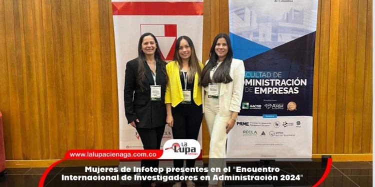 Mujeres de Infotep presentes en el “Encuentro Internacional de Investigadores en Administración 2024”