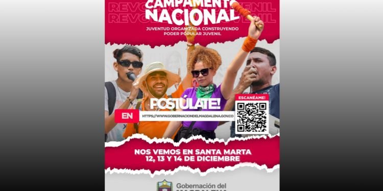 ¡LLEGA EL PRIMER CAMPAMENTO NACIONAL DE JUVENTUDES AL MAGDALENA!
