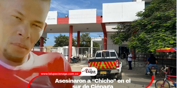 Asesinaron a “Chicho” en el sur de Ciénaga