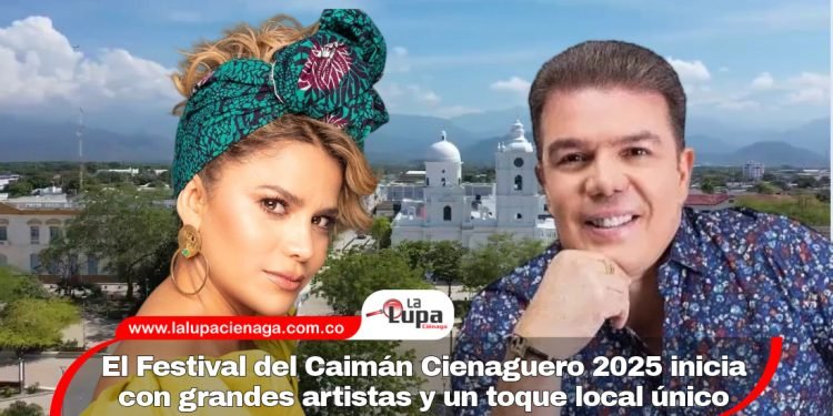 El Festival del Caimán Cienaguero 2025 inicia con grandes artistas y un toque local único