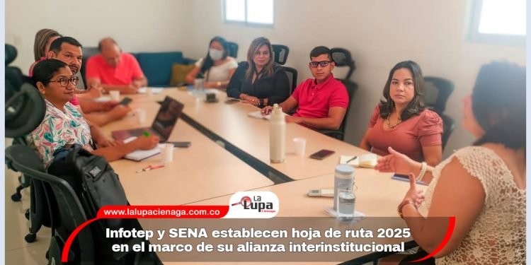 Infotep y SENA establecen hoja de ruta 2025 en el marco de su alianza interinstitucional