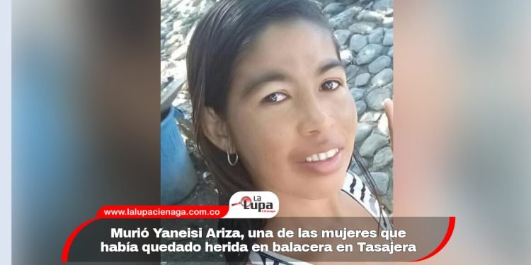 Murió Yaneisi Ariza, una de las mujeres que había quedado herida en balacera en Tasajera