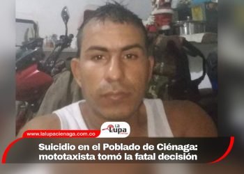 Suicidio en el Poblado de Ciénaga: mototaxista tomó la fatal decisión