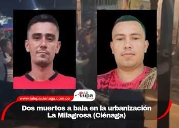 Dos muertos a bala en la urbanización La Milagrosa (Ciénaga) 