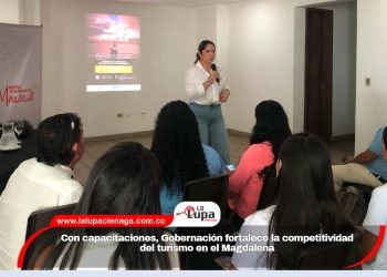 Con capacitaciones, Gobernación fortalece la competitividad del turismo en el Magdalena