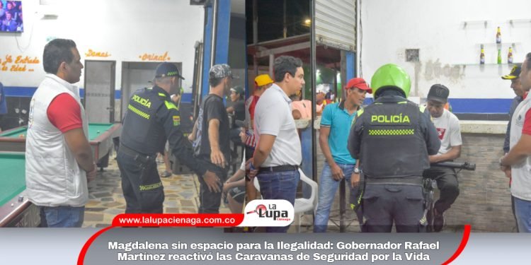 Magdalena sin espacio para la Ilegalidad: Gobernador Rafael Martínez reactivó las Caravanas de Seguridad por la Vida