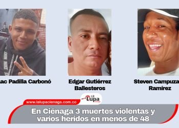 En Ciénaga 3 muertes violentas y varios heridos en menos de 48 horas 