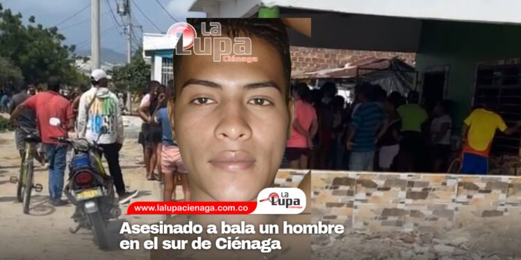 Asesinado a bala un hombre en el sur de Ciénaga
