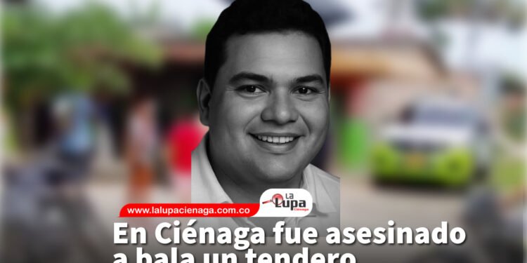 En Ciénaga fue asesinado a bala un tendero 