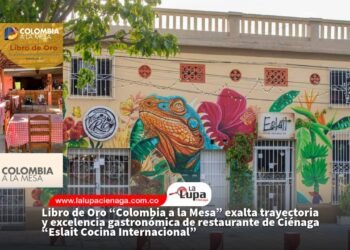 Libro de Oro “Colombia a la Mesa” exalta trayectoria y excelencia gastronómica de restaurante de Ciénaga “Eslait Cocina Internacional”