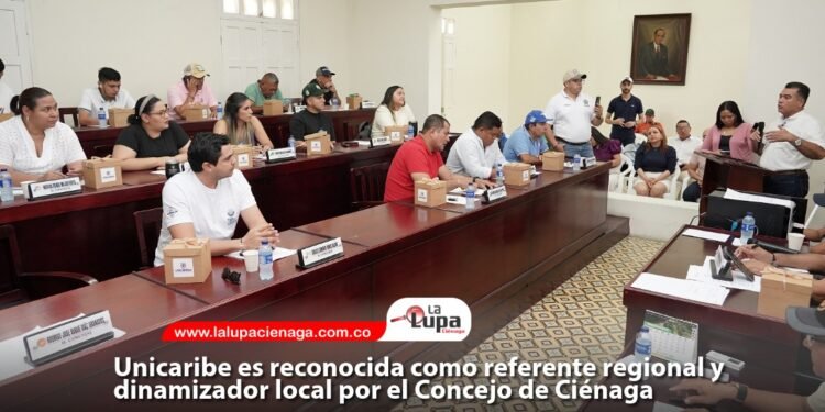 Unicaribe es reconocida como referente regional y dinamizador local por el Concejo de Ciénaga