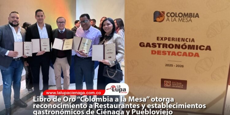 Libro de Oro “Colombia a la Mesa” otorga reconocimiento a Restaurantes y establecimientos gastronómicos de Ciénaga y Puebloviejo