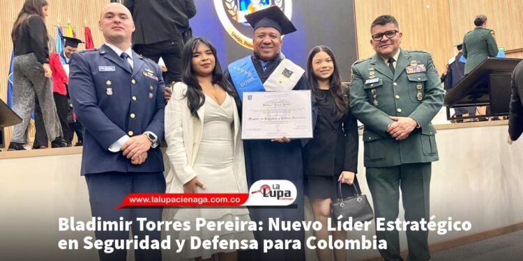 Bladimir Torres Pereira: Nuevo Líder Estratégico en Seguridad y Defensa para Colombia