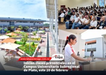 Inician clases presenciales en el Campus Universitario Subregional de Plato, este 20 de febrero