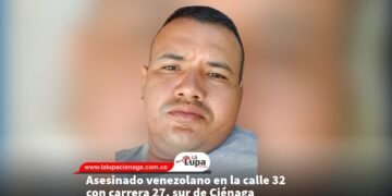 Asesinado venezolano en la calle 32 con carrera 27, sur de Ciénaga