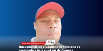 Nuevamente un ciudadano venezolano es asesinado a bala en el sur de Ciénaga