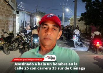 Asesinado a bala un hombre en la calle 25 con carrera 33 sur de Ciénaga