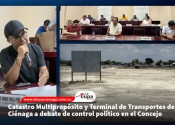 Catastro Multipropósito y Terminal de Transportes de Ciénaga a debate de control político en el Concejo