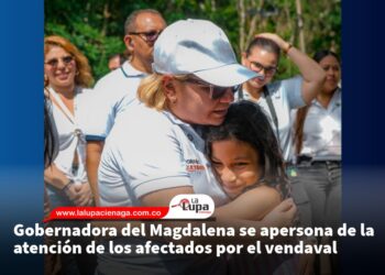 Gobernadora del Magdalena se apersona de la atención de los afectados por el vendaval