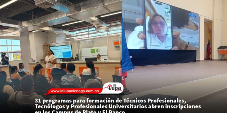 31 programas para formación de Técnicos Profesionales, Tecnólogos y Profesionales Universitarios abren inscripciones en los Campus de Plato y El Banco.